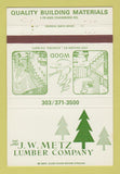 Matchbook Cover - JW Metz Lumber Aurora Colorado 40 Strike