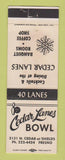 Matchbook Cover - Cedar Lanes Bowling Fresno CA WORN BACK