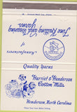 Matchbook Cover - Harriet  and  Henderson Cotton Mills NC 40 Strike