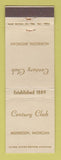 Matchbook Cover - Century Club Muskegon MI
