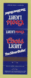 Matchbook Cover - Coors Light Beer Silver Bullet