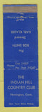 Matchbook Cover - Indian Hill Country Club Newington CT WEAR