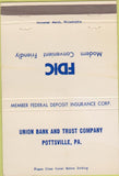 Matchbook Cover - Union Bank  and  Trust Pottsville PA 40 Strike