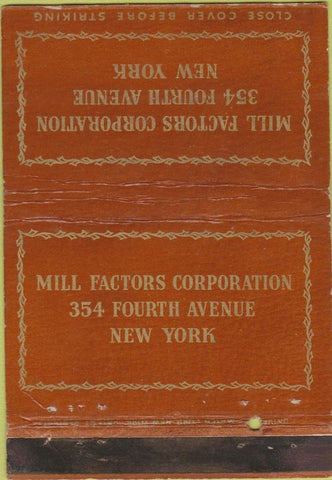 Matchbook Cover - Mill Factors Corporation New York City NY 40 Strike