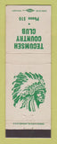 Matchbook Cover - Tecumseh Country Club Indian