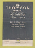 Matchbook Cover - Thomson Bros Cadillac Cincinnati OH WEAR 40 Stick