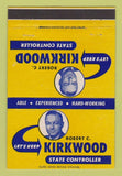 Matchbook Cover - Robert Kirkwood for State Controller CA California 40 Strike