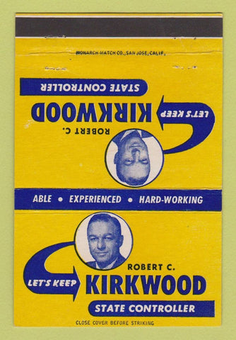 Matchbook Cover - Robert Kirkwood for State Controller CA California 40 Strike