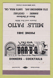 Matchbook Cover - Mills' Patio Santa Rosa CA WHITE 40 Strike