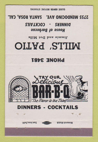 Matchbook Cover - Mills' Patio Santa Rosa CA WHITE 40 Strike