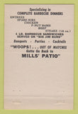 Matchbook Cover - Mills' Patio Santa Rosa CA WHITE 40 Strike