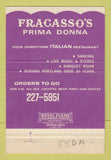 Matchbook Cover - Fracasso's Prima Donna Portland OR? 40 Strike