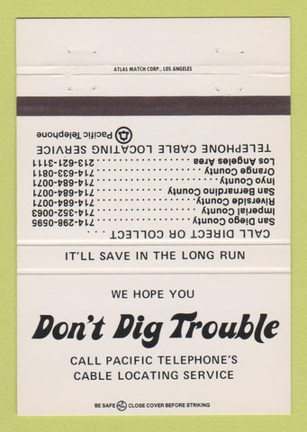 Matchbook Cover - Pacific Bell Telephone Don't Dig CA 40 Strike