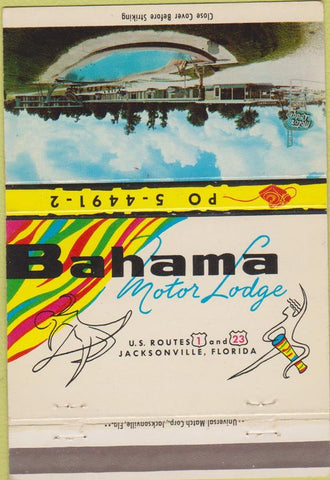 Matchbook Cover - Bahama Motor Lodge Jacksonville FL 40 Strike