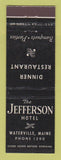 Matchbook Cover - Jefferson Hotel Waterville ME
