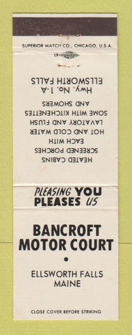 Matchbook Cover - Bancroft Motor Court Motel Ellsworth Falls ME