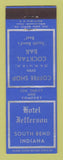 Matchbook Cover - Hotel Jefferson South Bend IN
