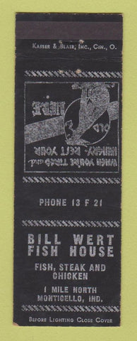 Matchbook Cover - Bill Wert Fish House Monticello IN