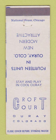 Matchbook Cover - Croft Court Motel Ouray Colorado