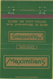 Matchbook Cover - Maximilian's Restaurant Royal Oak MI 40 Strike