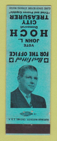 Matchbook Cover - John L Hoch City Treasurer Election Reading? PA?