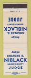 Matchbook Cover - Charles Niblack Judge Election Boone County KY