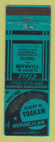 Matchbook Cover - Albert Yoakam Republican Trustee Election Shawnee OH? WORN