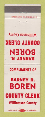 Matchbook Cover - Barney Boren County Clerk Election Williamson County IL