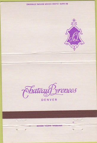 Matchbook Cover - Chateau Pyrenees Restaurant Denver CO 40 Strike