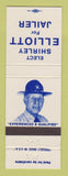 Matchbook Cover - Shirley Elliott for Jailer Eleciton