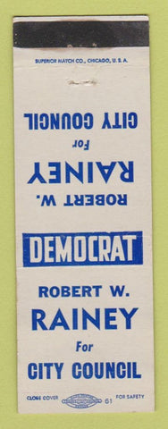 Matchbook Cover - Robert W Rainey City Council Election WEAR