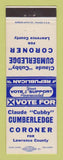 Matchbook Cover - Claude Cubby Cumberledge Coroner Election Lawrence County OH
