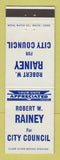 Matchbook Cover - Robert W Rainey City Council Election