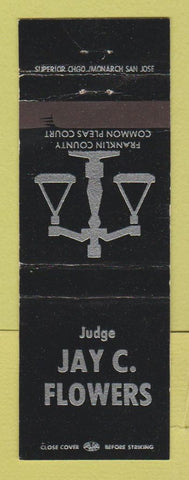Matchbook Cover - Jay C Flowers Franklin County Common Pleas Court WEAR