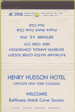 Matchbook Cover - Henry Hudson Hotel RMCS 1956 New York NY 40 Strike