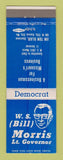 Matchbook Cover - WS Bill Morris Lieutenant Governor Election MO Missouri