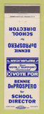 Matchbook Cover - Bennie DeProspero School Director Election New Castle PA