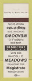 Matchbook Cover - Randell Meadows Magistrate Election Raleigh County
