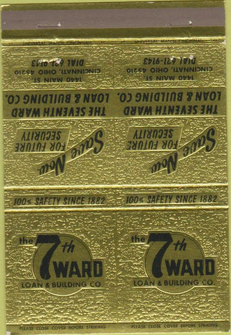 Matchbook Cover - 7th Ward Loan  and  Building Co Cincinnati OH 40 Strike