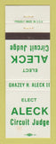 Matchbook Cover - Ghazey Aleck II Circuit Judge Election MI Michigan