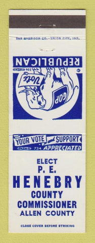 Matchbook Cover - PE Henebry County Commissioner Allen County Election