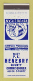 Matchbook Cover - PE Henebry County Commissioner Allen County Election