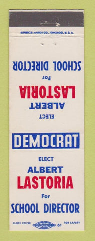 Matchbook Cover - Albert Lastoria School Director Election