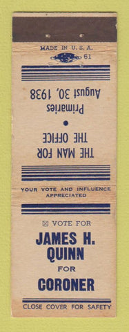 Matchbook Cover - James Quinn for Governor 1938 Minnesota? WEAR