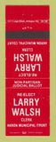 Matchbook Cover - Larry Walsh Clerk Election Akron OH Courts