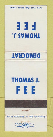Matchbook Cover - Thomas J Fee Election Democrat