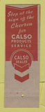 Matchbook Cover - Calso oil gas Central Service Butte MT