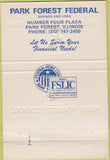 Matchbook Cover - Park Forest Federal Savings IL 40 Strike