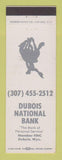 Matchbook Cover - Dubois National Bank WY