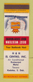 Matchbook Cover - H&H El Centro Motel Restaurant Texaco oil gas Kadoka SD